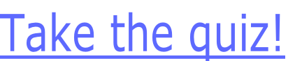 Take the quiz!